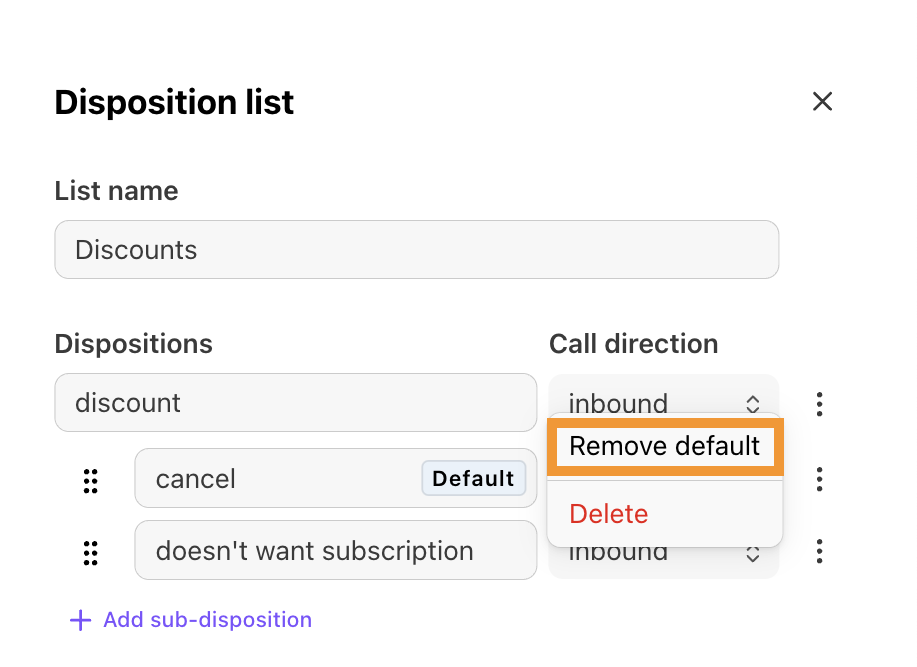 Interface showing disposition list with option to remove default tag from disposition or sub-disposition.